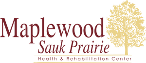 Maplewood Sauk Prairie Health and Rehabilitation Center: A Place to Call Home